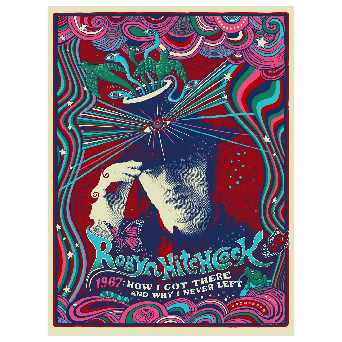 1967: HOW I GOT THERE AND WHY I NEVER LEFT SIGNED SCREEN PRINT POSTER