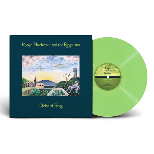 ROBYN HITCHCOCK & THE EGYPTIANS - GLOBE OF FROGS (REMIXED & REMASTERED) LIMITED EDITION GREEN VINYL