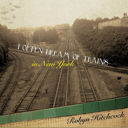 ROBYN HITCHCOCK - I OFTEN DREAM OF TRAINS IN NEW YORK (CD/ DVD)